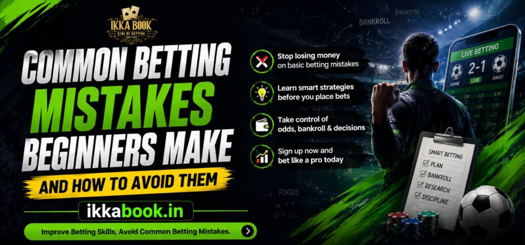 common betting mistakes beginners make and how to avoid them